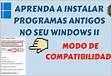 Executando programas antigos em modo de compatibilidade no Windows 111